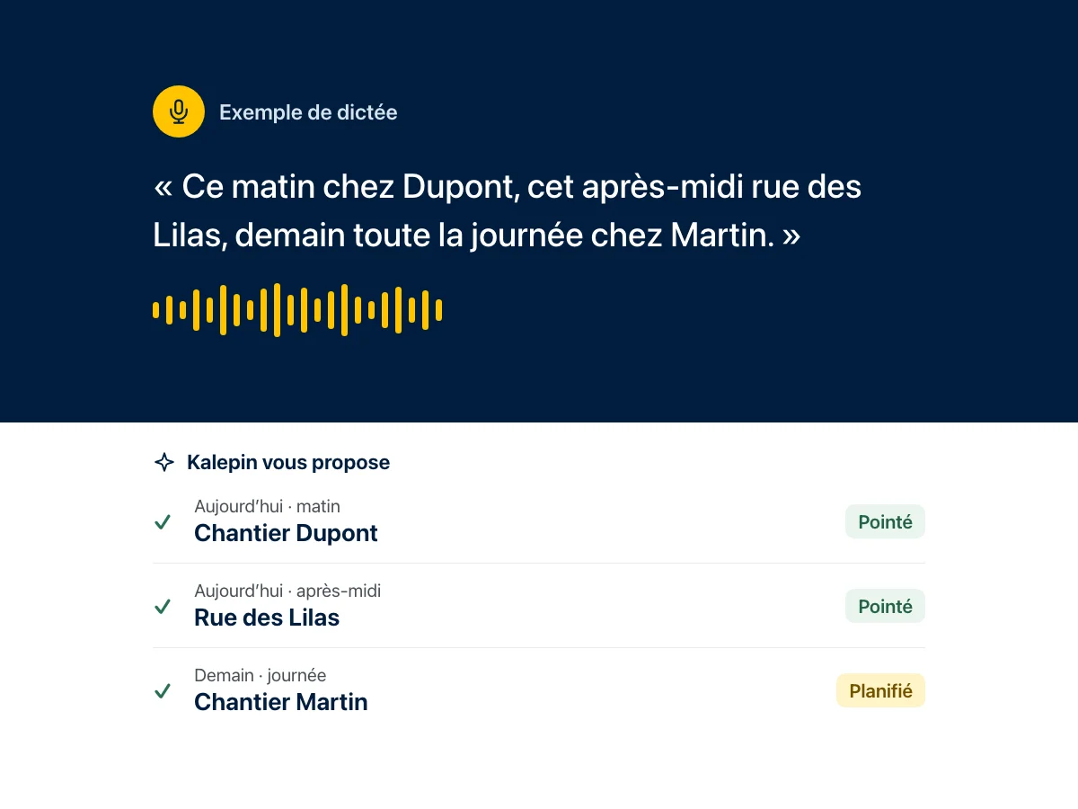 Le planning vocal de Kalepin : une dictée transformée en créneaux pointés et planifiés par chantier