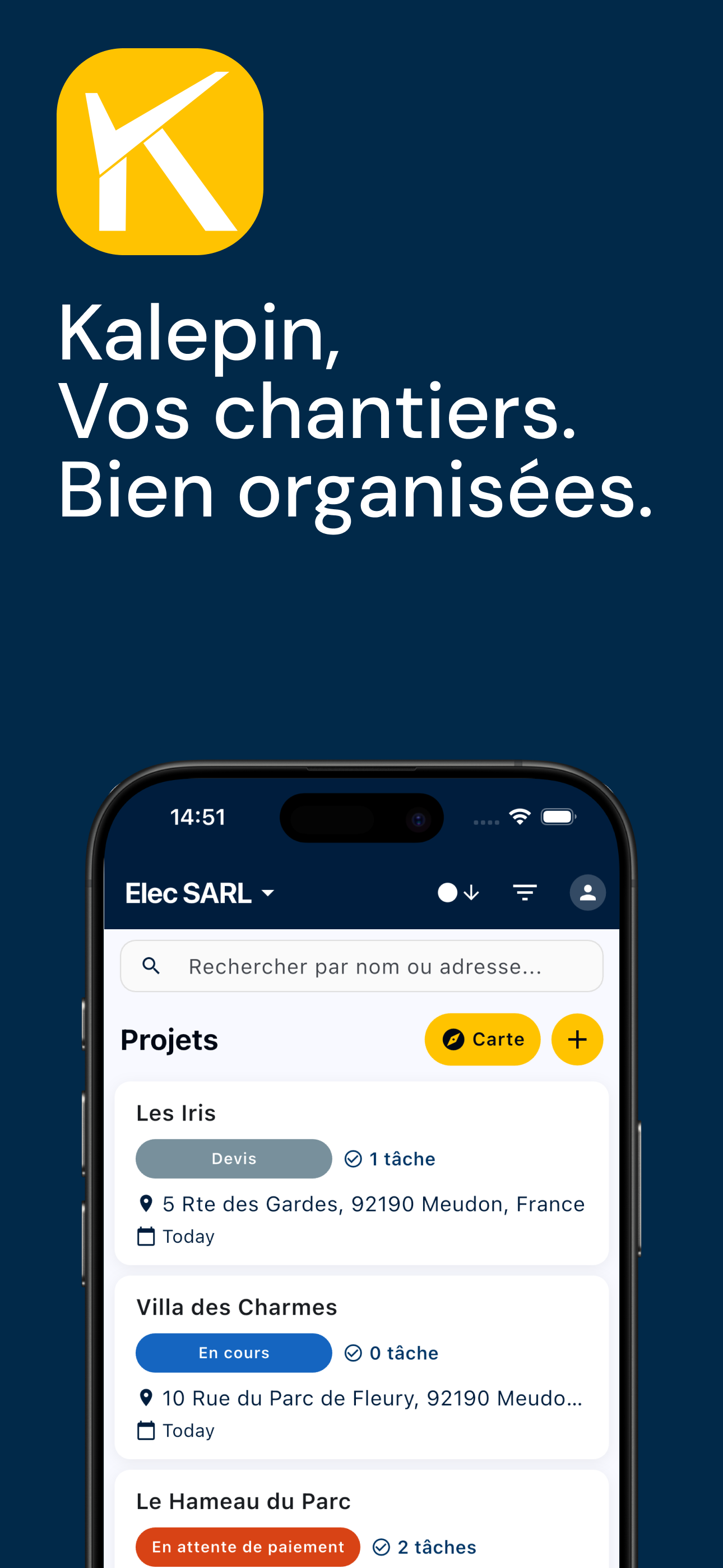Kalepin — Vos chantiers bien organisées